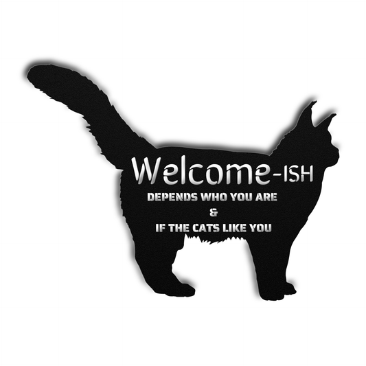 Welcome-ish Maine Coon Laser Cut Metal Wall Sign